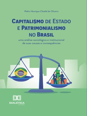 cover image of Capitalismo de Estado e Patrimonialismo no Brasil